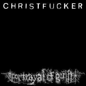 Portrayal of Guilt - CHRISTFUCKER  LP LP